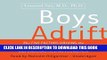 Ebook Boys Adrift: Factors Driving the Epidemic of Unmotivated Boys and Underachieving Young Men
