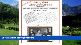 Best Buy Deals  Family Maps of Saline County, Illinois  Best Seller Books Most Wanted