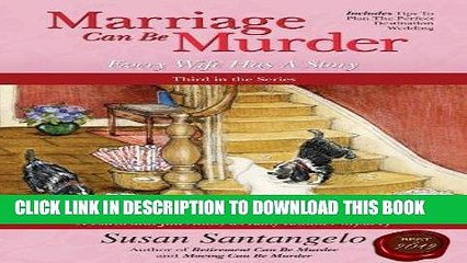 Read Now Marriage Can Be Murder -- Every Wife Has A Story (A Baby Boomer Mystery Book 3) PDF Online