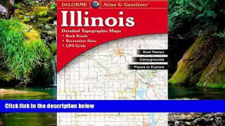 Ebook Best Deals  Illinois Atlas and Gazetteer  Full Ebook