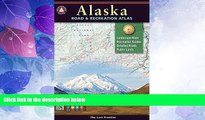 Buy NOW  Alaska Benchmark Road   Recreation Atlas  Premium Ebooks Online Ebooks