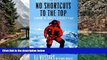 Big Deals  No Shortcuts to the Top: Climbing the World s 14 Highest Peaks  Best Buy Ever