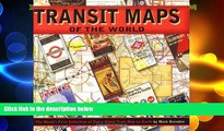 Big Sales  Transit Maps of the World: The World s First Collection of Every Urban Train Map on