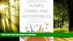 Read books  Planes, Canes, and Automobiles: Connecting with Your Aging Parents through Travel