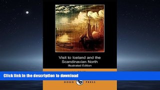 READ  Visit to Iceland and the Scandinavian North (Illustrated Edition) (Dodo Press)  PDF ONLINE