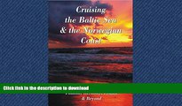 READ  Cruising the Baltic Sea   Norwegian Coast: Sweden, Denmark, Norway, Finland, Germany,