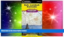 Ebook deals  Bali, Lombok, and Komodo [Indonesia] (National Geographic Adventure Map)  Most Wanted