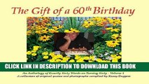 Best Seller The Gift of a 60th Birthday (An Anthology of Exactly Sixty Words on Turning Sixty Book