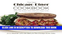 [PDF] Epub The New Chicago Diner Cookbook: Meat-Free Recipes from America s Veggie Diner Full