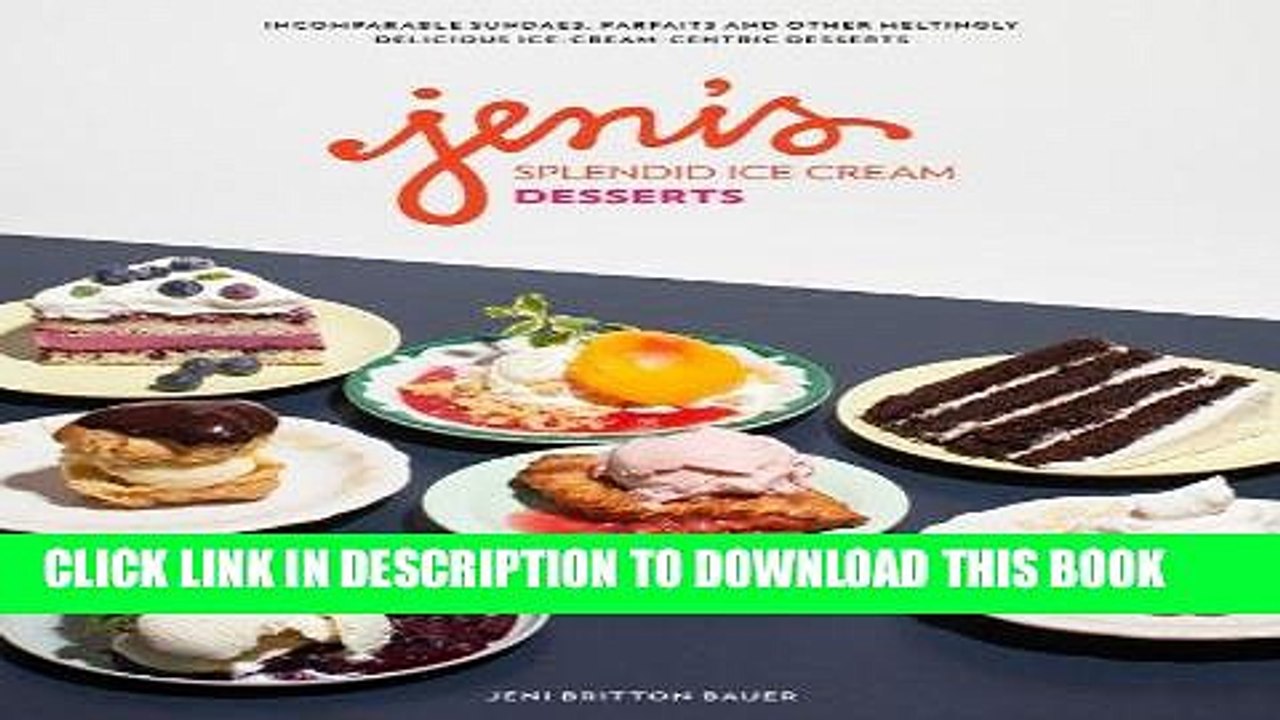 [PDF] Epub Jeni s Splendid Ice Cream Desserts Full Online