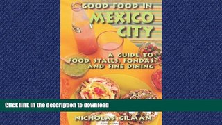READ  Good Food in Mexico City: A Guide to Food Stalls, Fondas and Fine Dining  PDF ONLINE