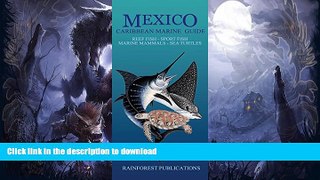 FAVORITE BOOK  Mexico Caribbean Regions Marine Life Guide (Laminated Foldout Pocket Field Guide)