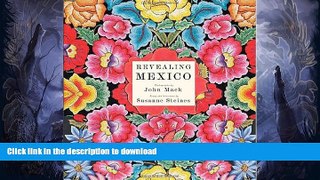 READ BOOK  Revealing Mexico FULL ONLINE
