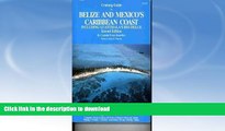 FAVORITE BOOK  Cruising Guide to Belize and Mexico s Caribbean Coast, including Guatemala s Rio