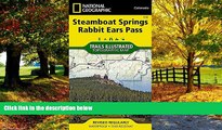 Best Buy Deals  Steamboat Springs, Rabbit Ears Pass (National Geographic Trails Illustrated Map)