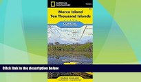 Buy NOW  Marco Island, Ten Thousand Islands (National Geographic Trails Illustrated Map)  Premium