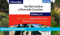 Big Deals  The Thomas Guide San Bernardino   Riverside Counties Street Guide  Most Wanted