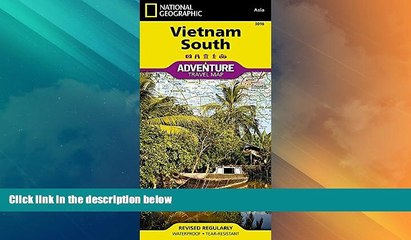 Buy NOW  Vietnam South (National Geographic Adventure Map)  Premium Ebooks Best Seller in USA