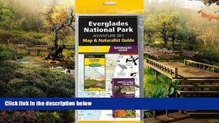 Ebook deals  Everglades National Park Adventure Set: Map   Naturalist Guide  Full Ebook