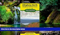 Must Have  Allegheny North [Allegheny National Forest] (National Geographic Trails Illustrated