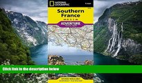 Big Deals  Southern France (National Geographic Adventure Map)  Best Buy Ever