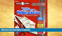 READ BOOK  2008 Mexico Road Atlas 