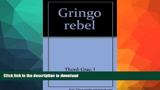 GET PDF  Gringo rebel  GET PDF