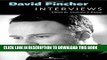 [PDF] David Fincher: Interviews (Conversations with Filmmakers Series) Full Collection