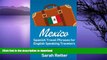 GET PDF  Mexico: Spanish Travel Phrases for English Speaking Travelers: The most useful 1.000