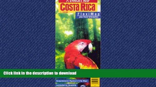 READ THE NEW BOOK Insight Costa Rica Fleximap (Insight Fleximaps) READ EBOOK