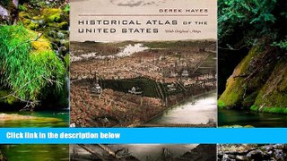 Must Have  Historical Atlas of the United States: With Original Maps  Buy Now