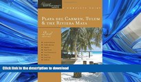 FAVORITE BOOK  Explorer s Guide Playa Del Carmen, Tulum   the Riviera Maya: A Great Destination