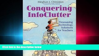 Enjoyed Read Conquering InfoClutter: Timesaving Technology Solutions for Teachers