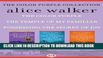 Read Now The Color Purple Collection: The Color Purple, The Temple of My Familiar, and Possessing