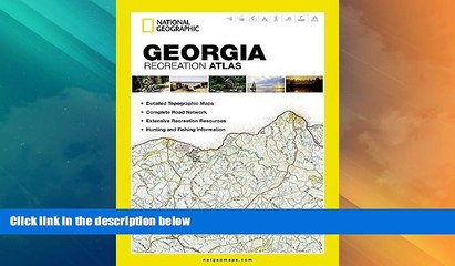 Big Sales  Georgia Recreation Atlas (National Geographic Recreation Atlas)  Premium Ebooks Online