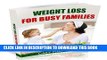 Ebook WEIGHT LOSS FOR BUSY FAMILIES: Family and Weight Loss Book- Weight Loss  Diet Take Off