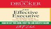 [FREE] EBOOK The Effective Executive: The Definitive Guide to Getting the Right Things Done BEST