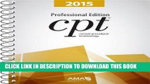 Read Now CPT Professional Edition: Current Procedural Terminology (Current Procedural Terminology,