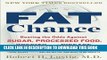 Read Now Fat Chance: Beating the Odds Against Sugar, Processed Food, Obesity, and Disease PDF Book