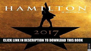 Best Seller Hamilton 2017 Wall Calendar Free Read