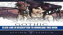 Ebook Gothic - Dark Fantasy Coloring Book (Fantasy Art Coloring by Selina) (Volume 6) Free Read