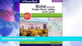 Buy NOW  Boise and the Snake River Valley, Idaho (Rand McNally Thomas Guide)  Premium Ebooks