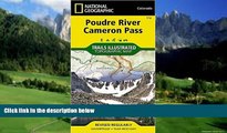 Best Buy PDF  Poudre River, Cameron Pass (National Geographic Trails Illustrated Map)  Best