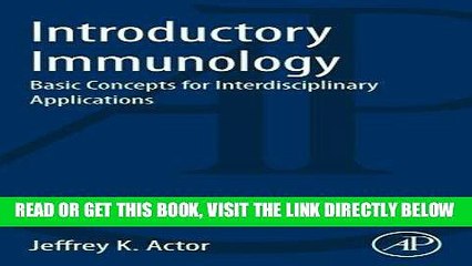 [READ] EBOOK Introductory Immunology: Basic Concepts for Interdisciplinary Applications ONLINE