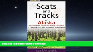 FAVORIT BOOK Scats and Tracks of Alaska Including the Yukon and British Columbia: A Field Guide To