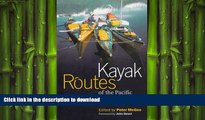 READ PDF Kayak Routes of the Pacific Northwest Coast READ PDF BOOKS ONLINE