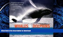 EBOOK ONLINE Whales and Dolphins of the North American Pacific: Including Seals and Other Marine