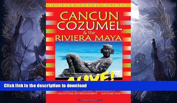 FAVORITE BOOK Cancun, Cozumel Riviera Maya Alive (Cancun Cozumel Alive!) (Cancun Cozumel