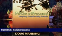 liberty books  The Power of Presence: Helping People Help People online