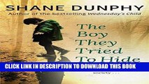 [PDF] The Boy They Tried to Hide: The true story of a son, forgotten by society [Online Books]